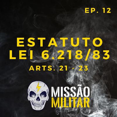 ESTATUTO - S01-E12 - Arts. 21~23