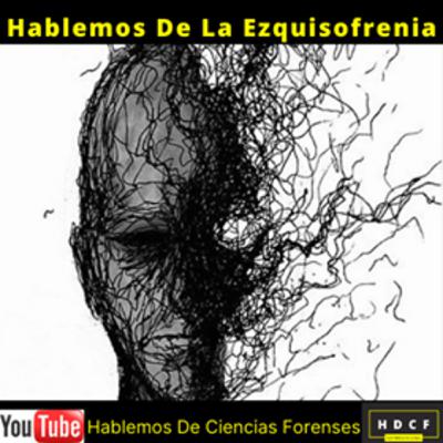 hablemos de Esquizofrenia #22