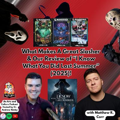 What Makes a Great Slasher and Our Review of I Know What You Did Last Summer with Matthew R. Corr What Makes a Great Slasher and Our Review of I Know What You Did Last Summer with Matthew R. Corr