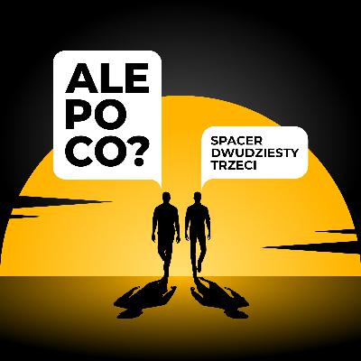 Spacer dwudziesty trzeci Spacer dwudziesty trzeci