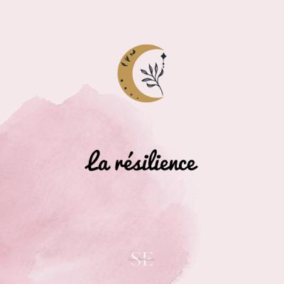 La résilience