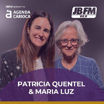 O Rio de Janeiro pulsa arte | Agenda Carioca recebe Patricia Quentel e Maria Luz O Rio de Janeiro pulsa arte | Agenda Carioca recebe Patricia Quentel e Maria Luz