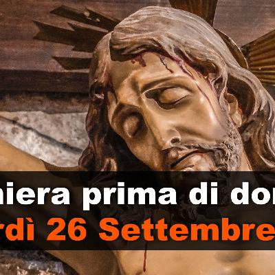 Preghiera prima di dormire VENERDI 26 SETTEMBRE 2025 ❤️ Compieta Venerdì XXV Settimana T.O.