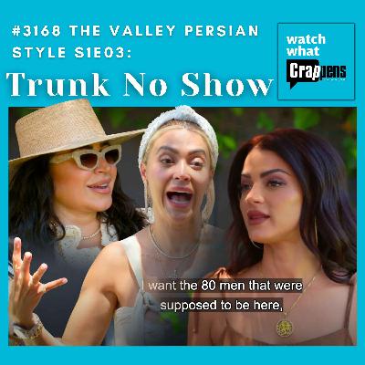 #3168 The Valley Persian Style S1E03: Trunk No Show #3168 The Valley Persian Style S1E03: Trunk No Show