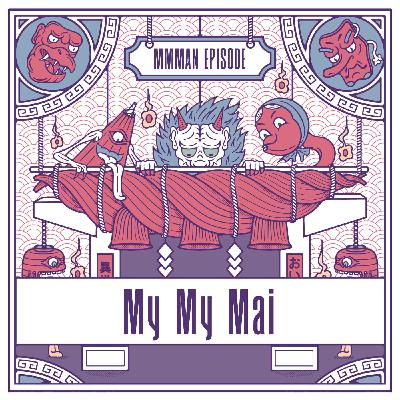 My My Mai