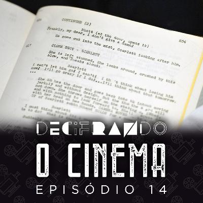 📃 ESCREVI UM ROTEIRO DE CINEMA EM 4 HORAS! Qual método usei? | Podcast Decifrando o Cinema #14