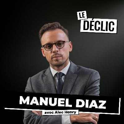 Les codes cachés du monde de l'influence | Manuel Diaz | Déclic 370