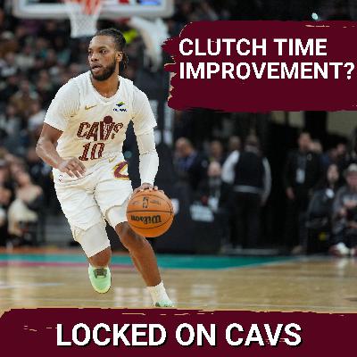 Examining the Cleveland Cavaliers in the Clutch This Season, Plus Sam Merrill's Development and Larry Nance Jr.'s Potential Return Examining the Cleveland Cavaliers in the Clutch This Season, Plus Sam Merrill's Development and Larry Nance Jr.'s Potential Return