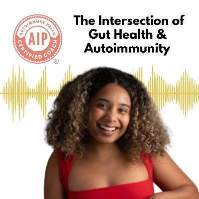24. The Intersection of Gut Health & Autoimmunity - Conversation with Mariu Cabral 24. The Intersection of Gut Health & Autoimmunity - Conversation with Mariu Cabral