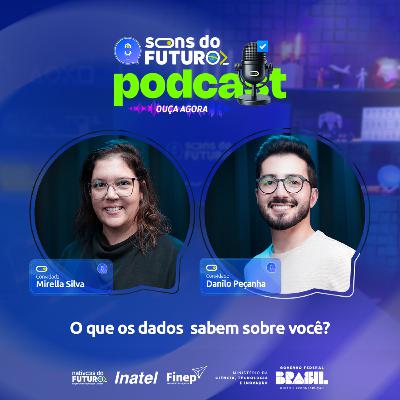 O que os dados sabem sobre você?