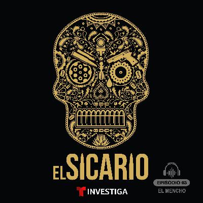 EP 3: El Mencho