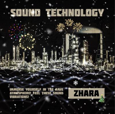 ZHARA - Sound Technology #38