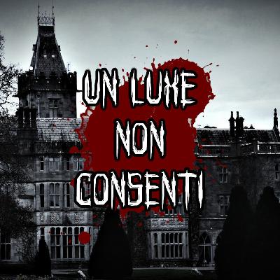 Un luxe non consenti (Horreur) Un luxe non consenti (Horreur)