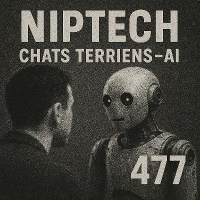 477 - Chats Terriens - AI agentique dans le browser, LLM publique