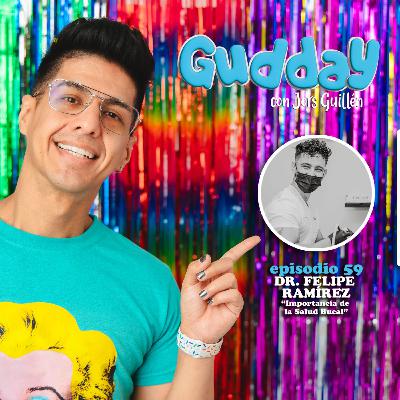 EP59 Importancia de la Salud Bucal ft. Dr. Felipe Ramírez