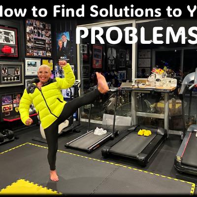 Problems…How to be a Solution Finder Problems…How to be a Solution Finder