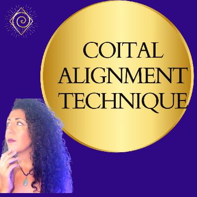 Coital alignment technique for Sacred Union - A sex priestess Tip...
