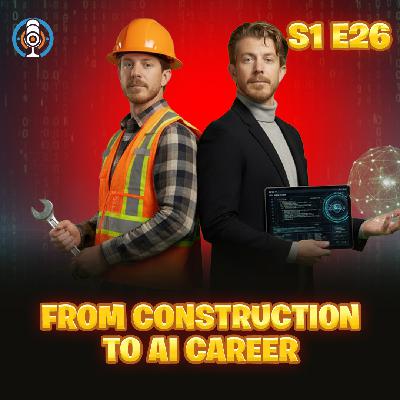 The Construction Worker Who Became an AI Director in 2 Years (Robby Higgins)