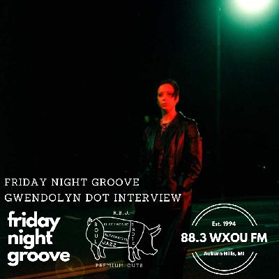 02-06-26 Friday Night Groove feat. Gwendolyn Dot
