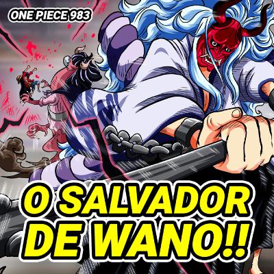 Yamato apareceu e vai salvar Wano!! - One Piece 983 - Radar do Dragão #06