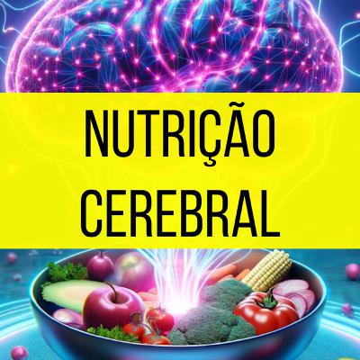 Nutrição CEREBRAL