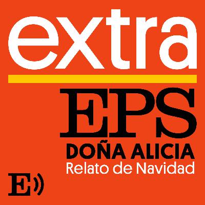 #54 'Doña Alicia', por Ana Merino. Un cuento de navidad, dedicado a todas las personas que cuidan de nuestros mayores #54 'Doña Alicia', por Ana Merino. Un cuento de navidad, dedicado a todas las personas que cuidan de nuestros mayores