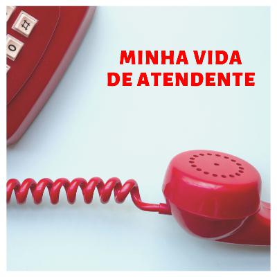 Minha vida de atendente | Pequenos Devaneios Podcast