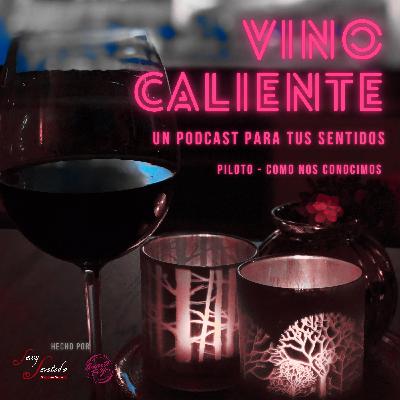 Vino Caliente Quiénes son Lorena y Nataly