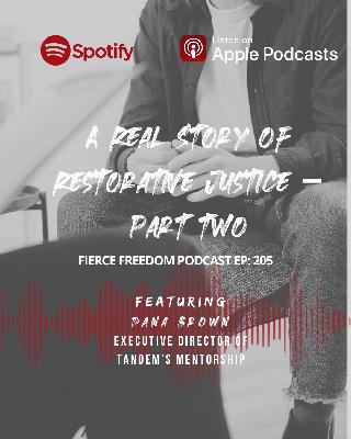 A Real Story of Restorative Justice – Part 2