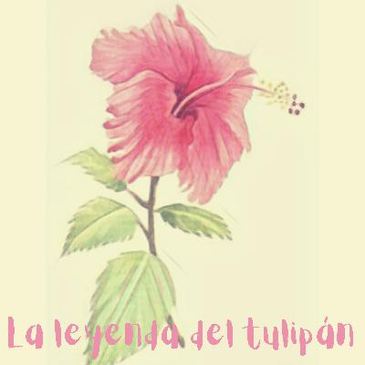 La leyenda del tulipán