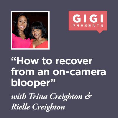 How to Recover From an On-air Blooper with Rielle Creighton and Trina Creighton