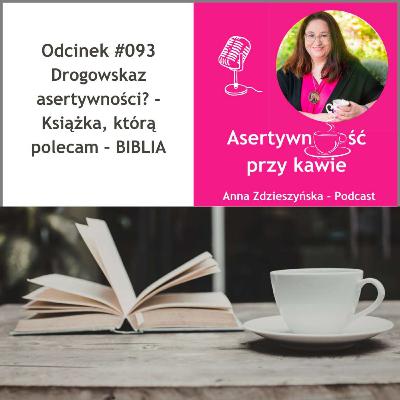 #093 Drogowskaz asertywności - Książka, którą polecam – BIBLIA
