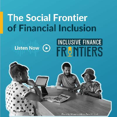 The Social Frontier of Financial Inclusion