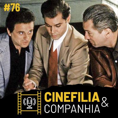 #76 – Os bons companheiros, de Martin Scorsese