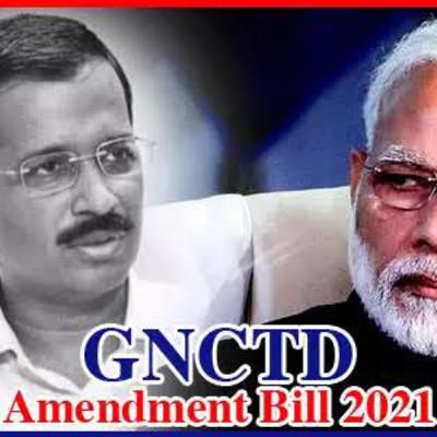 Ep-01 - GNCTD Amendment Act,2021