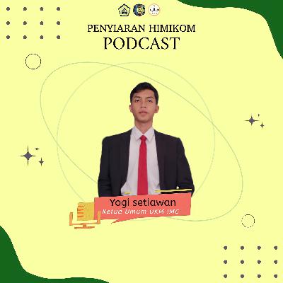 [PODCAST #2] "Ngobrol Santai Bareng Ketua Umum IMC"
