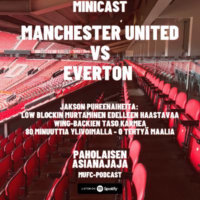 MINICAST: Manchester United vs Everton MINICAST: Manchester United vs Everton