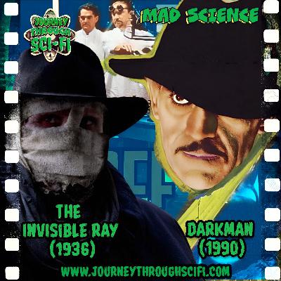 Darkman (1990) & The Invisible Ray (1936): Supervillains & Antiheroes