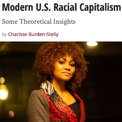 Anti-Blackness and Empire: Racial Capitalism, Imperialism, Labor Aristocracy with Professor Charisse Burden-Stelly