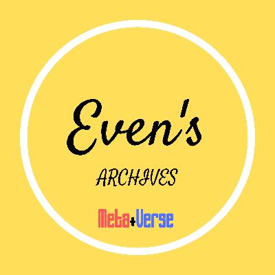 番外-Even的“元宇宙”