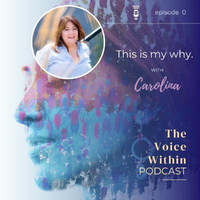 Episode 0 - This is my why.