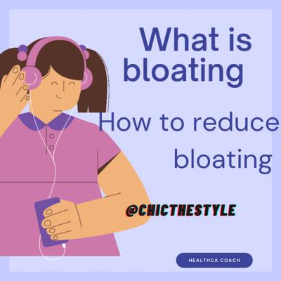 Bloating | how to reduce bloating |heathcare coach