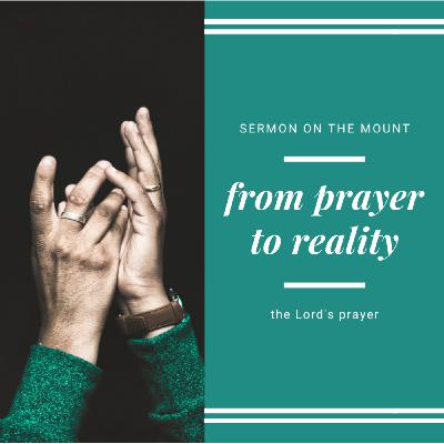 From Prayers to Reality