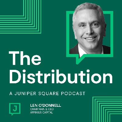 From a 5 page business plan to $60B of AUM - Patience and Perseverance Pay Off - Len O'Donnell - Chairman and CEO of Affinius Capital