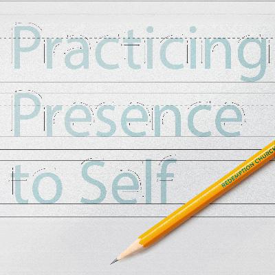Practicing Presence to Self: Guard Your Heart — Pastor Alex Early