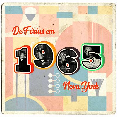 #11 - 1965 em Nova York com Isadora Becker do Gastronomismo