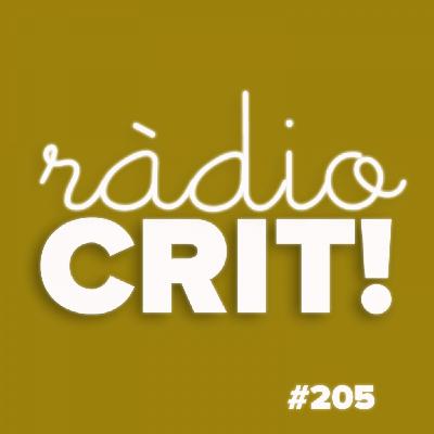 CRIT! Ràdio #205 [2022-01-26]
