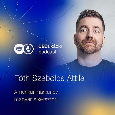 Amerikai márkanév, magyar sikersztori – Beszélgetés Tóth Szabolcs Attilával Amerikai márkanév, magyar sikersztori – Beszélgetés Tóth Szabolcs Attilával