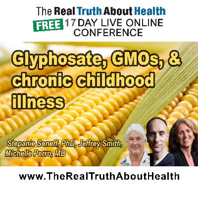 Glyphosate, GMOs, and chronic childhood illness Glyphosate, GMOs, and chronic childhood illness