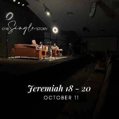 The Potter's House and Prophetic Perseverance | Jeremiah 18-20 | October 11